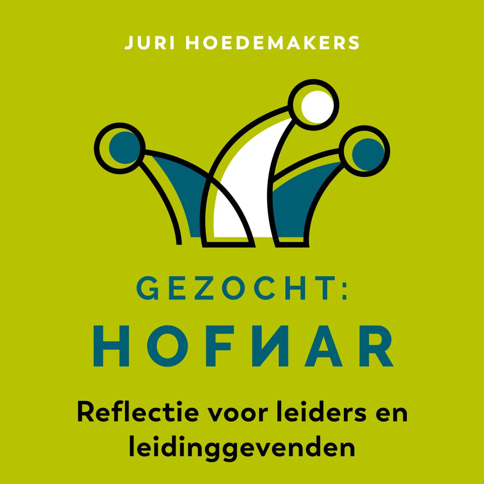 Omslagfoto van Gezocht: Hofnar. Reflectie voor leiders en leidinggevenden